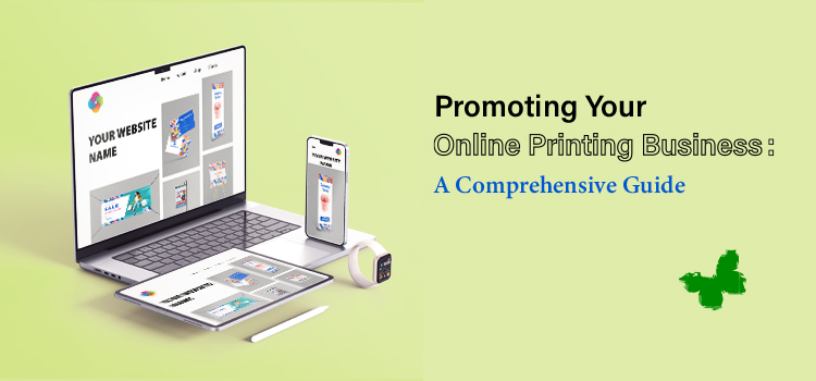 Promoting Your Online Printing Business