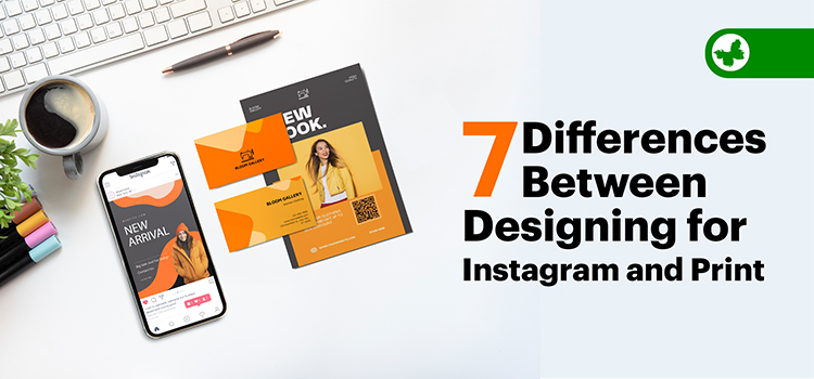 Differences Between Designing for Instagram and Print